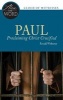 Paul, Proclaiming Christ Crucified (Paperback) - Ronald D Witherup Photo