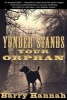 Yonder Stands Your Orphan (Paperback) - Barry Hannah Photo