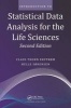 Introduction to Statistical Data Analysis for the Life Sciences, Second Edition (Paperback, 2nd Revised edition) - Claus Thorn Ekstrom Photo