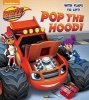 Pop the Hood! (Blaze and the Monster Machines) (Board book) - Random House Photo