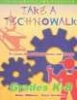 Take a Technowalk, No. 2 - To Learn About Mechanisms and Energy (Paperback, illustrated edition) - Peter Williams Photo