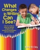 What Changes in Writing Can I See (Paperback) - Marie M Clay Photo