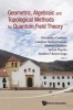 Geometric, Algebraic and Topological Methods for Quantum Field Theory - Proceedings of the 2011 Villa de Leyva Summer School (Hardcover) - Carolina Neira Jimenez Photo