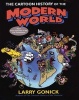 The Cartoon History of the Modern World, Part 1 - From Columbus to the U.S. Constitution (Paperback) - Larry Gonick Photo