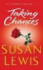 Taking Chances (Paperback, New ed) - Susan Lewis Photo