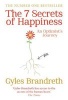 The 7 Secrets of Happiness - An Optimist's Journey (Paperback) - Gyles Brandreth Photo