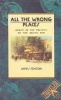 All the Wrong Places - Adrift in the Politics of the Pacific Rim (Paperback, 1st ed) - James Fenton Photo