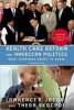 Health Care Reform and American Politics - What Everyone Needs to Know (Paperback, 3rd Revised edition) - Lawrence R Jacobs Photo