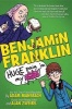 Benjamin Franklin: Huge Pain in My... (Hardcover) - Adam Mansbach Photo