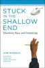 Stuck in the Shallow End - Education, Race, and Computing (Paperback) - Jane Margolis Photo