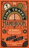 The Time Travel Handbook - From the Eruption of Vesuvius to the Woodstock Festival (Hardcover, Main) - David Goldblatt Photo