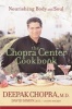 The  Center Cookbook: Nourishing Body and Soul (Paperback) - Chopra Photo