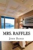 Mrs. Raffles (Paperback) - John Kendrick Bangs Photo