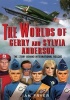 The Worlds of Gerry and Sylvia Anderson - The Story Behind International Rescue (Hardcover) - Ian Fryer Photo