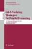 Job Scheduling Strategies for Parallel Processing - 15th International Workshop, JSSPP 2010, Atlanta, GA, USA, April 23, 2010 : Revised Selected Papers (Paperback, Edition.) - Eitan Frachtenberg Photo