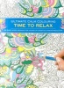 Ultimate Calm Colouring: Time to Relax - 24 Giant-Sized Designs for Hours of Creative Stress Reduction (Paperback) - Southwater Photo