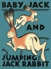 Baby Jack and Jumping Jack Rabbit (Hardcover) - Loyd Tireman Photo