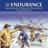 The Endurance - Shackleton's Perilous Expedition in Antarctica (Hardcover, 1st ed) - Meredith Hooper Photo