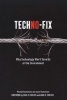 Techno-Fix - Why Technology Won't Save Us or the Environment (Paperback) - Michael Huesemann Photo