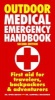 Outdoor Medical Emergency Handbook - First Aid for Travellers, Backpackers, Adventurers (Paperback, 2nd Revised edition) - Spike Briggs Photo