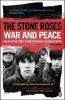 The Stone Roses - War and Peace (Paperback) - Simon Spence Photo