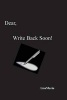 Dear, Write Back Soon! - Dear, Write Back Soon! (Paperback) - Lisa Maria Photo