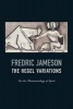 The Hegel Variations - On the Phenomenology of Spirit (Paperback) - Fredric Jameson Photo