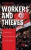 Workers and Thieves - Labor Movements and Popular Uprisings in Tunisia and Egypt (Paperback) - Joel Beinin Photo