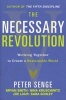 The Necessary Revolution - Working Together to Create a Sustainable World (Paperback) - Bryan Smith Photo