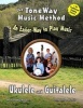 Ukulele and Guitalele - The Toneway Music Method - An Easier Way to Play Music (Paperback, annotated edition) - Carl Abbott Photo