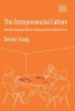 The Entrepreneurial Culture - Network Advantage within Chinese and Irish Software Firms (Hardcover, illustrated edition) - Denise Tsang Photo