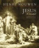 Jesus - a Gospel (Paperback) - Henri Nouwen Photo