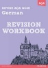 REVISE AQA: GCSE German Revision Workbook (Paperback) - Harriette Lanzer Photo