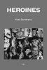 Heroines (Paperback) - Kate Zambreno Photo