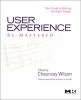 User Experience Re-Mastered - Your Guide to Getting the Right Design (Paperback) - Chauncey Wilson Photo