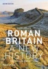 Roman Britain - A New History (Paperback, 2nd Revised edition) - Guy De la B edoy ere Photo