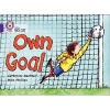 Own Goal - Band 08/Purple (Paperback) - Catherine Macphail Photo