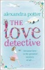 The Love Detective (Paperback) - Alexandra Potter Photo