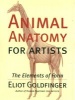 Animal anatomy for artists - the elements of form (Hardcover) - Eliot Goldfinger Photo