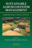 Sustainable Agroecosystem Management (Hardcover) - Patrick J Bohlen Photo