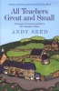 All Teachers Great and Small (Paperback) - Andy Seed Photo