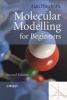 Molecular Modelling for Beginners (Paperback, 2nd Revised edition) - Alan Hinchliffe Photo