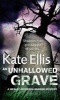 An Unhallowed Grave (Paperback) - Kate Ellis Photo