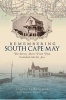 Remembering South Cape May - The Jersey Shore Town That Vanished Into the Sea (Paperback) - Joseph G Burcher Photo