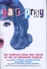 Hairspray - The Complete Book and Lyrics of the Hit Broadway Musical (Paperback, New) - Mark ODonnell Photo