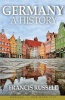 Germany - A History (Paperback) - Francis Russell Photo