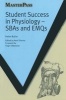 Student Success in Physiology - SBAs and EMQs (Paperback, 1 New Ed) - Helen Butler Photo