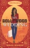 My Bollywood Wedding (Paperback) - Rekha Waheed Photo