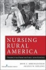 Nursing Rural America - Perspectives from the Early 20th Century (Paperback) - John C Kirchgessner Photo