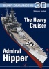 The Heavy Cruiser Admiral Hipper (Paperback) - Waldemar Goralski Photo